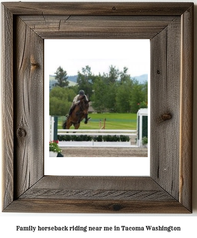 family horseback riding near me in Tacoma, Washington